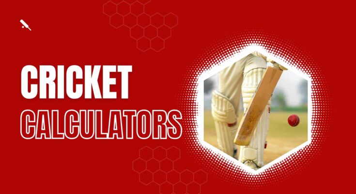 10 Cricket Calculators for all cricket fans