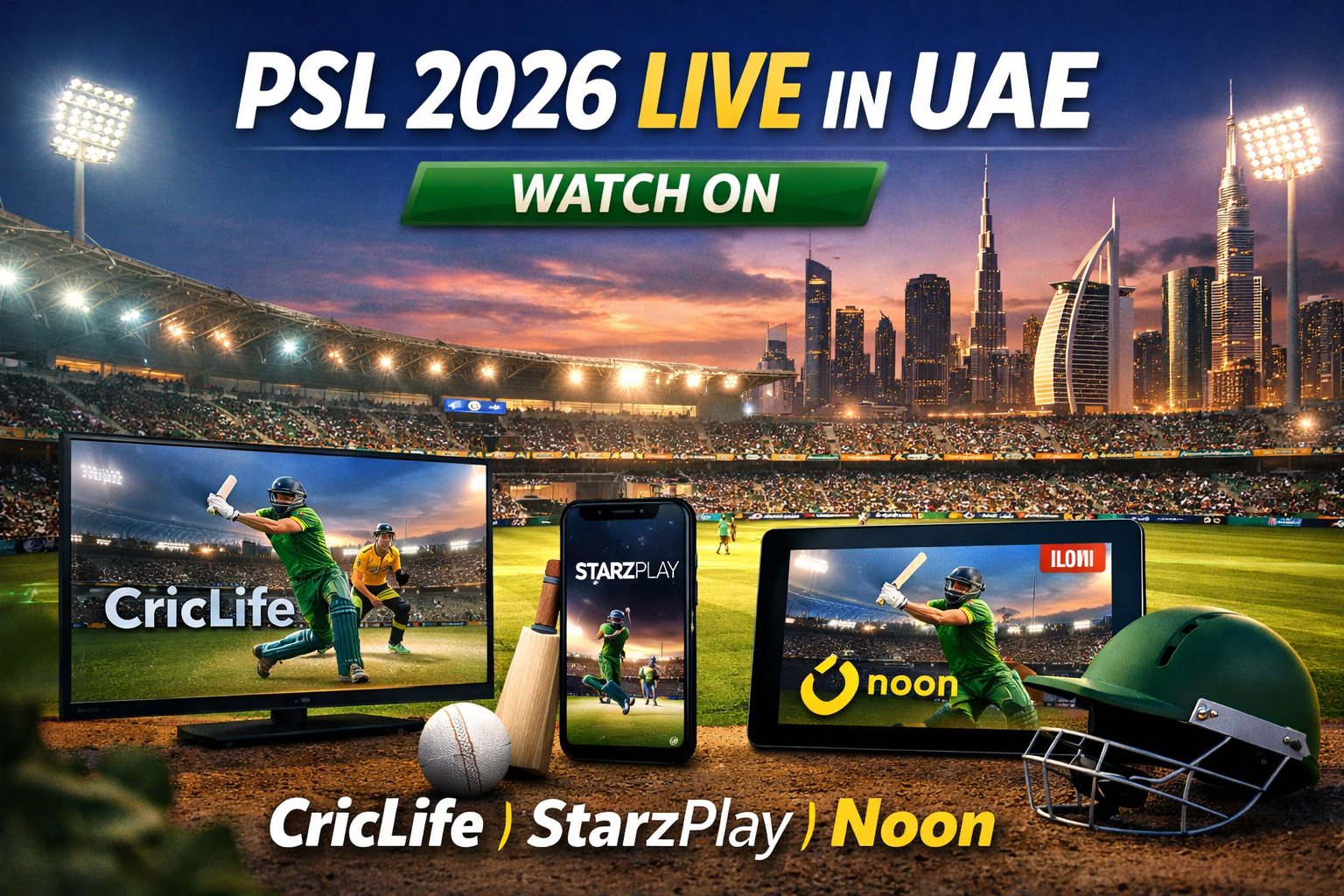Where to Watch PSL 2026 Live in UAE (TV + Streaming)